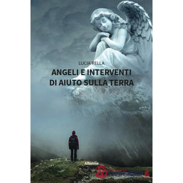 Angeli e e interventi di aiuto sulla Terra