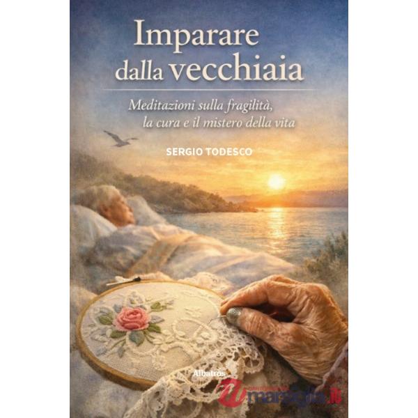 Impariamo dalla vecchiaia