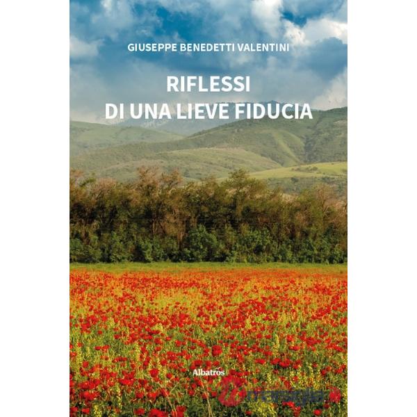 Riflessi di una lieve fiducia