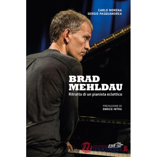 Brad Mehldau. Ritratto di un pianista eclettico