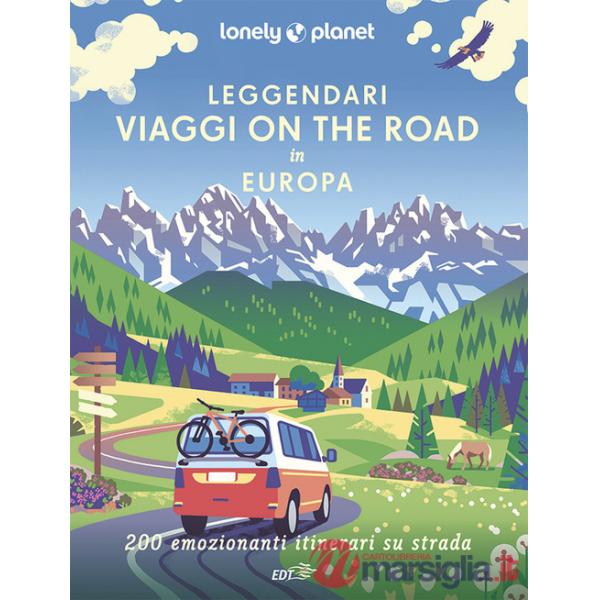 Leggendari viaggi on the road in Europa