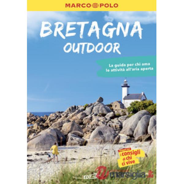 Bretagna. Guide outdoor. Ediz. a colori