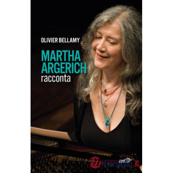 Martha Argerich racconta