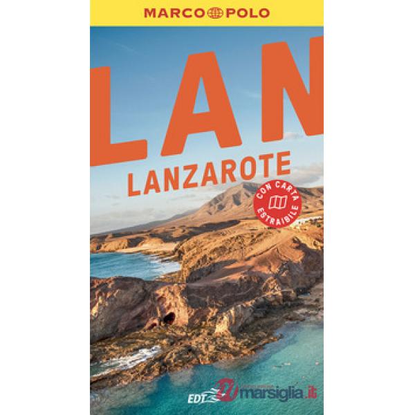 Lanzarote. Con Carta geografica ripiegata
