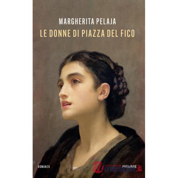 Donne di piazza del Fico (Le)