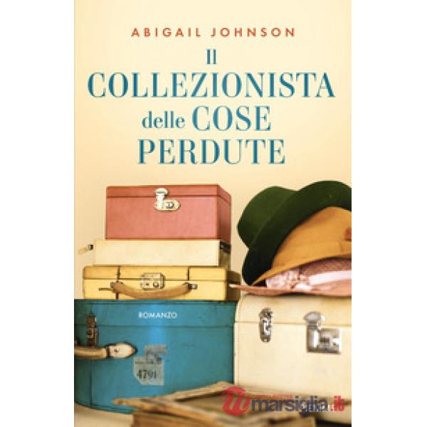 Collezionista delle cose perdute (Il)