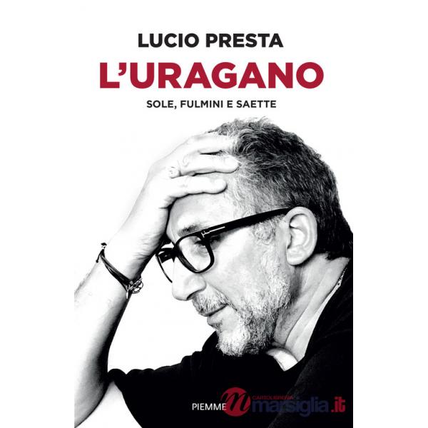 Uragano. Sole, fulmini e saette (L')
