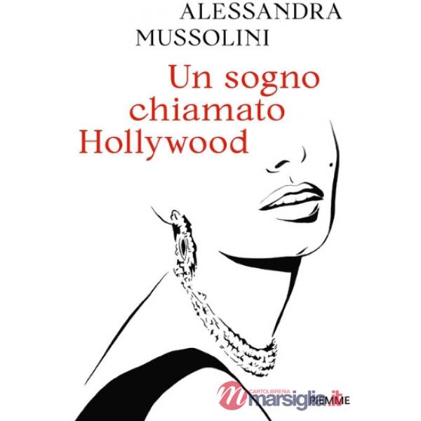 Sogno chiamato Hollywood (Un)
