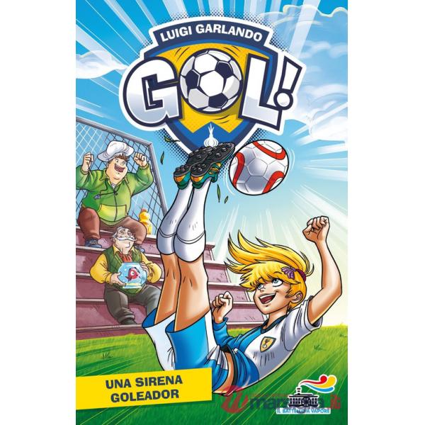 Sirena goleador (Una)