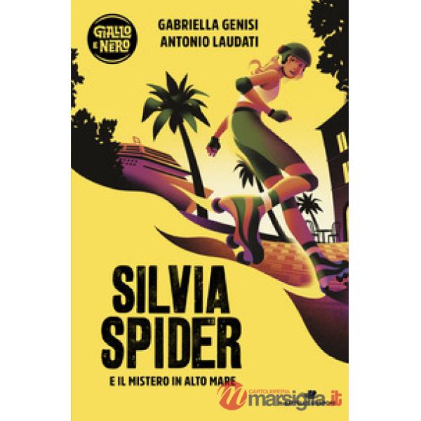 Silvia Spider e il mistero in alto mare