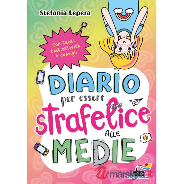 Diario per essere strafelice alle medie