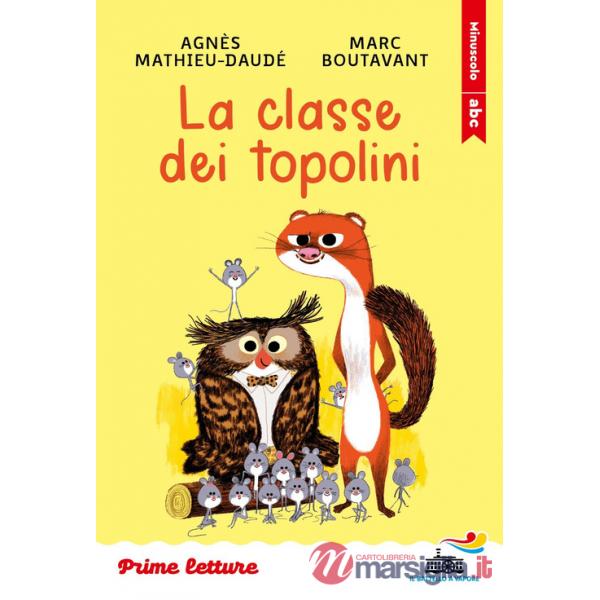 Classe dei topolini. Stampatello minuscolo (La)