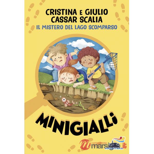Mistero del lago scomparso. Minigialli. Ediz. illustrata (Il)
