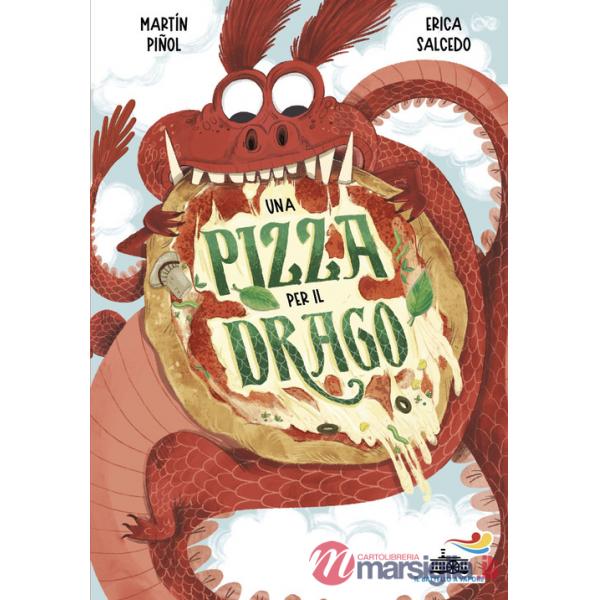 Pizza per il drago (Una)