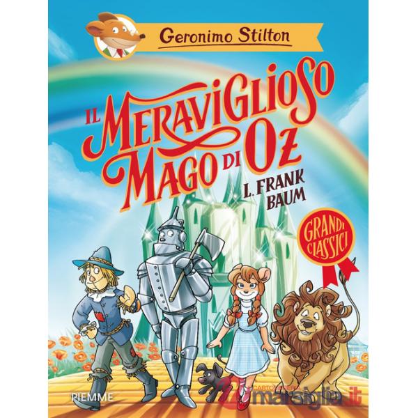 Meraviglioso Mago di Oz di Lyman Frank Baum (Il)