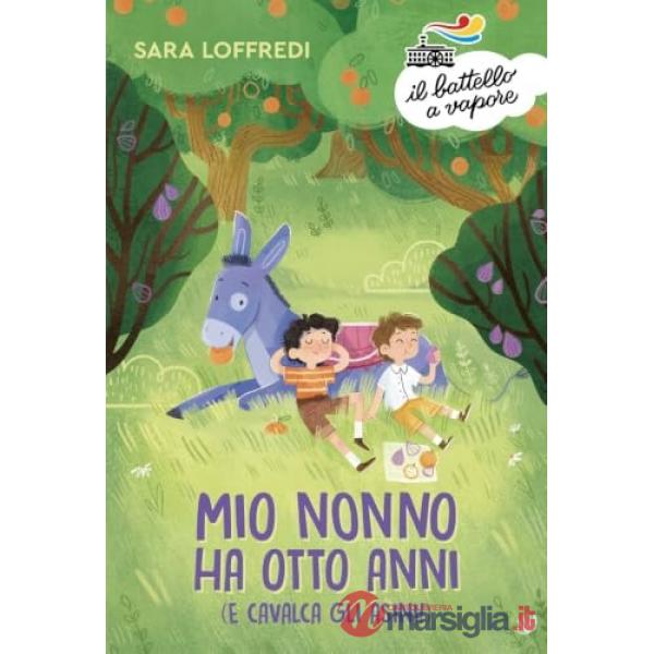 Mio nonno ha otto anni (e cavalca gli asini!)