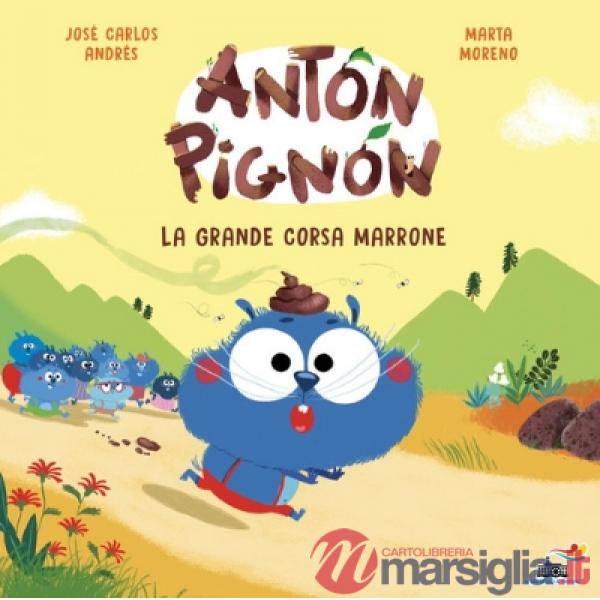 Grande corsa marrone. Anton Pignon (La)