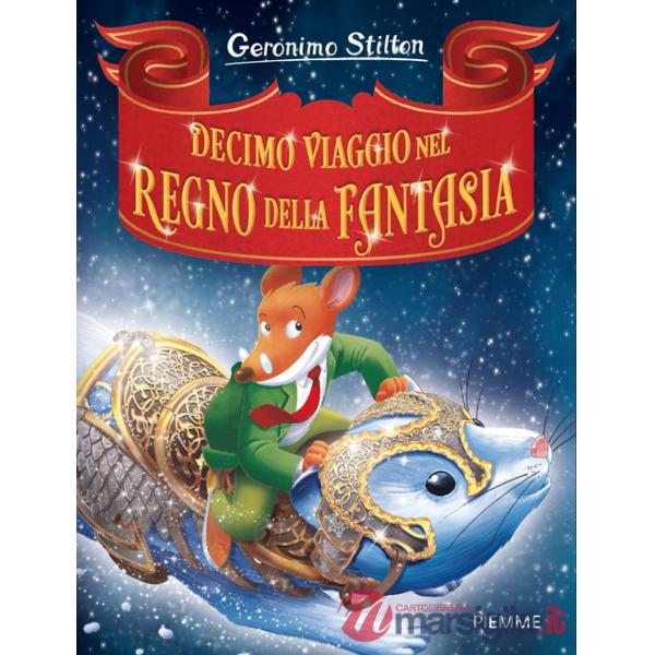 Decimo viaggio nel Regno della Fantasia