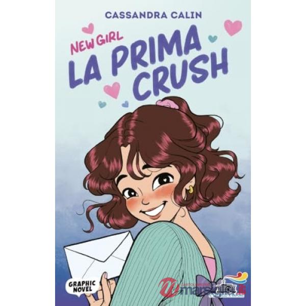 Prima crush. New girl (La)