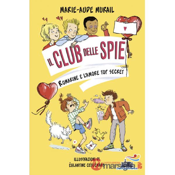 Romarine e l'amore top secret. Il club delle spie