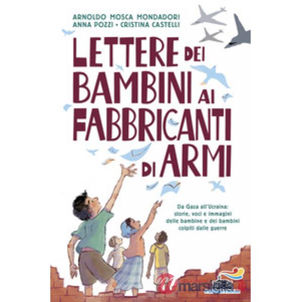 Lettere dei bambini ai fabbricanti di armi