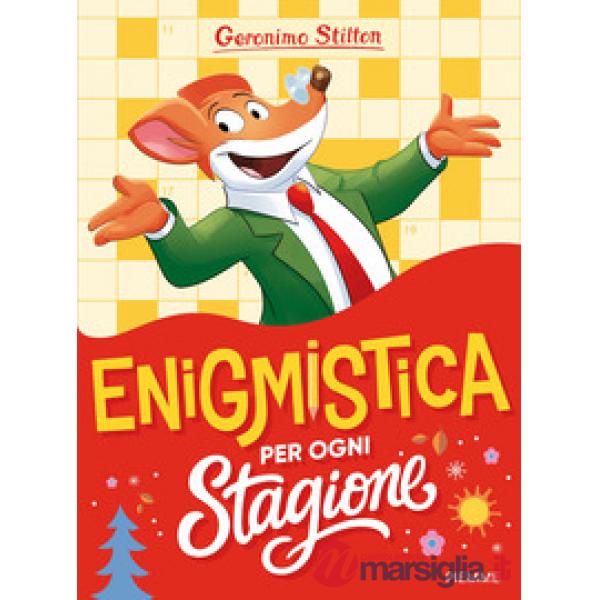 Enigmistica per ogni stagione. Ediz. a colori