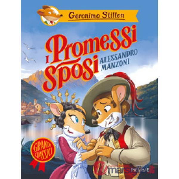Promessi sposi di Alessandro Manzoni (I)