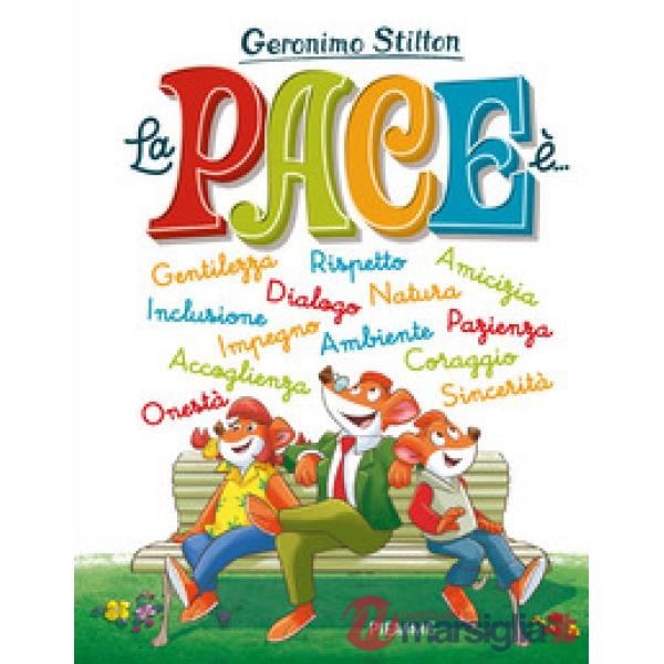 Pace è.... Ediz. a colori (La)