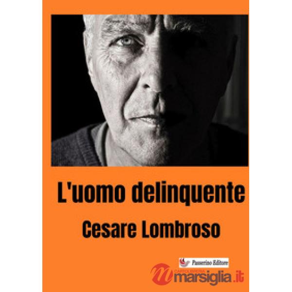 L'uomo delinquente