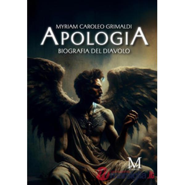 Apologia. Biografia del diavolo