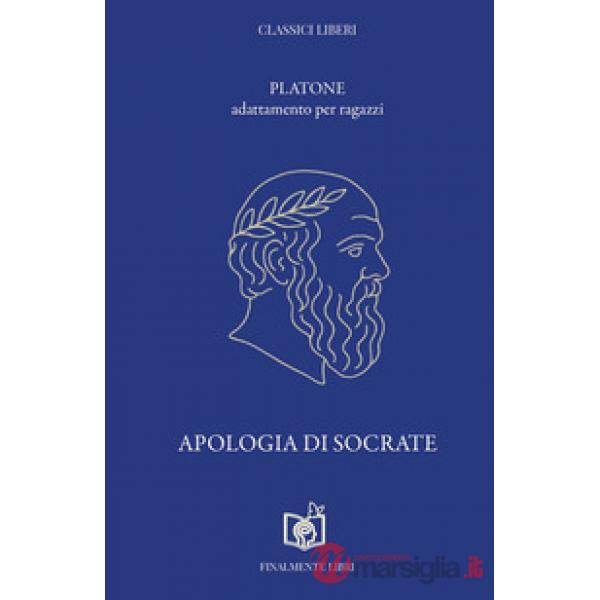 Apologia di Socrate. Adattamento per ragazzi