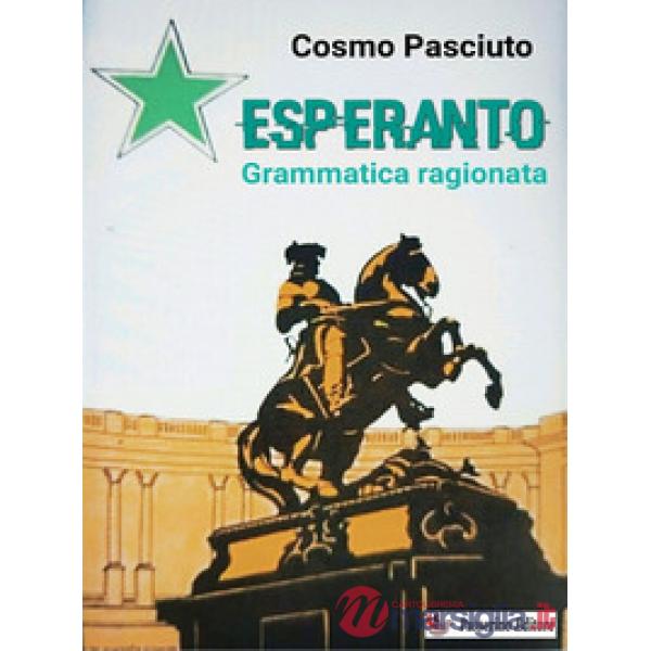 Esperanto. Grammatica ragionata