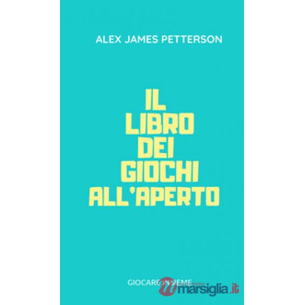 Il libro dei giochi all'aperto