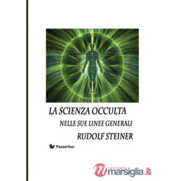 La scienza occulta nelle sue linee generali