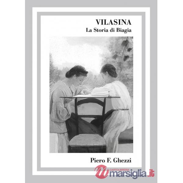 Vilasina. La storia di Biagia