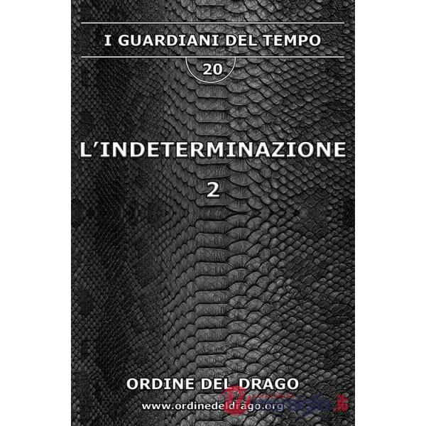 Indeterminazione (L'). Vol. 2