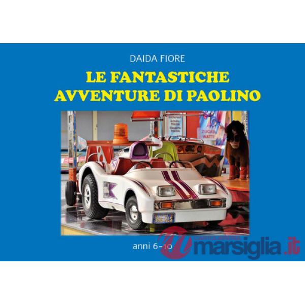 Fantastiche avventure di Paolino (Le)