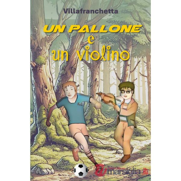 Pallone e un violino (Un)