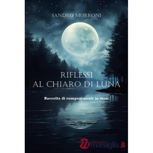 Riflessi al chiaro di luna