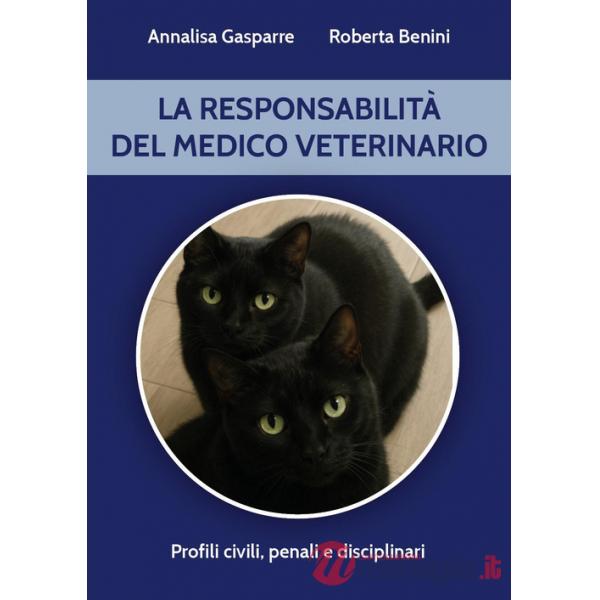 Responsabilità del medico veterinario (La)