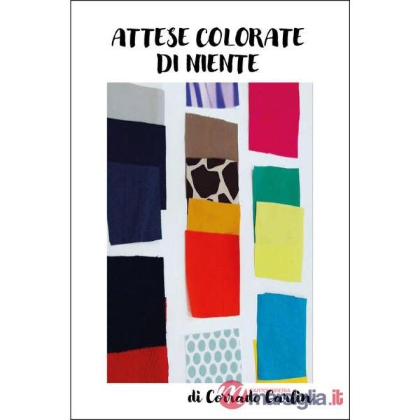Attese colorate di niente