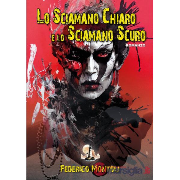 Sciamano chiaro e lo sciamano scuro (Lo)