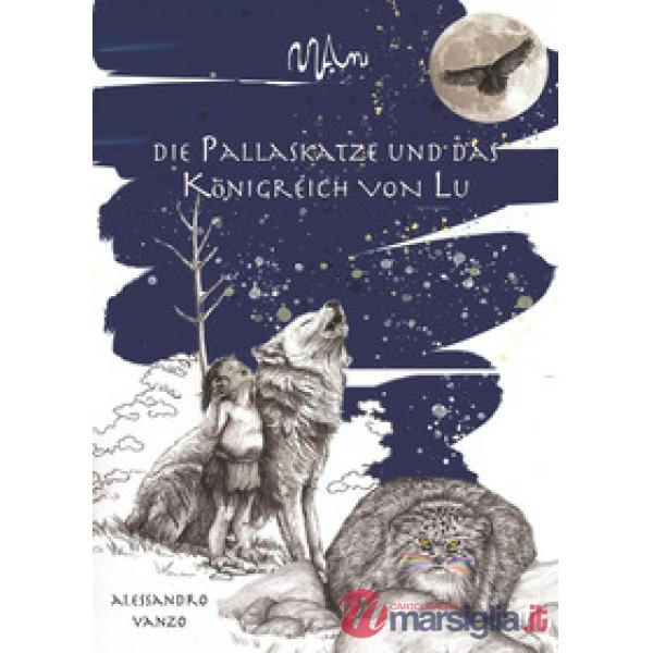 Pallaskatze und das Konigreich Reich Lu (Die)