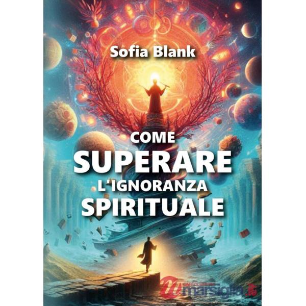 Come superare l'ignoranza spirituale