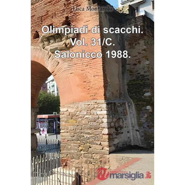 Olimpiadi di scacchi. Vol. 31/C: Salonicco 1988
