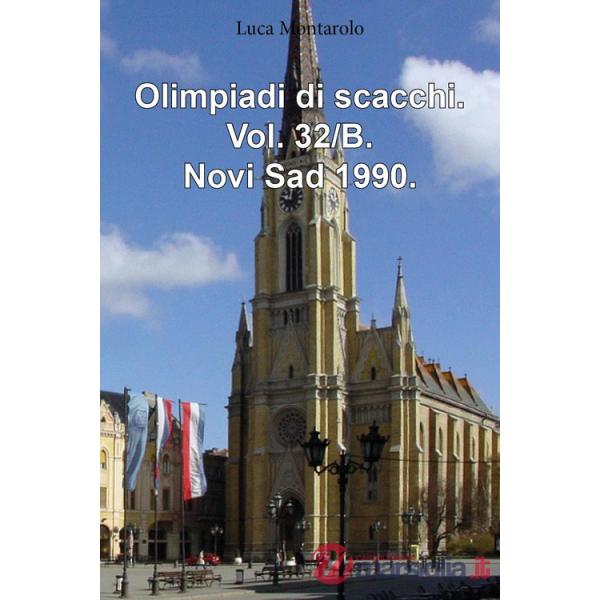 Olimpiadi di scacchi. Vol. 32/B: Novi Sad 1990