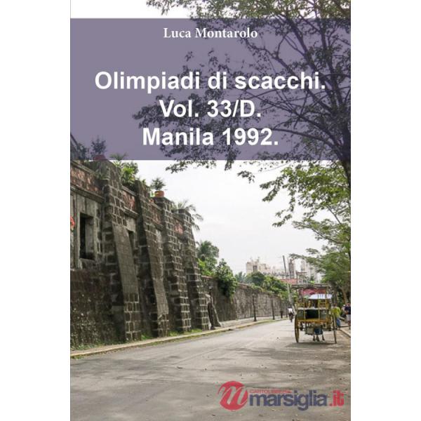 Olimpiadi di scacchi. Vol. 33/D: Manila 1992