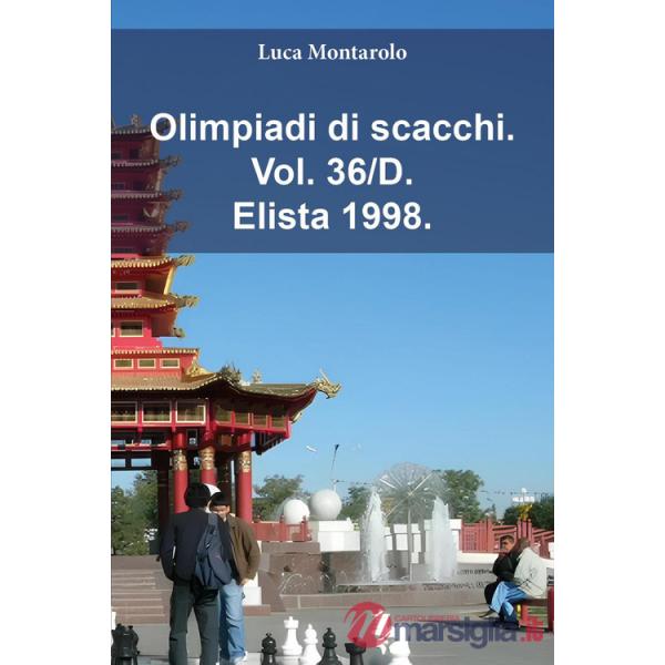 Olimpiadi di scacchi. Vol. 36/D: Elista 1998