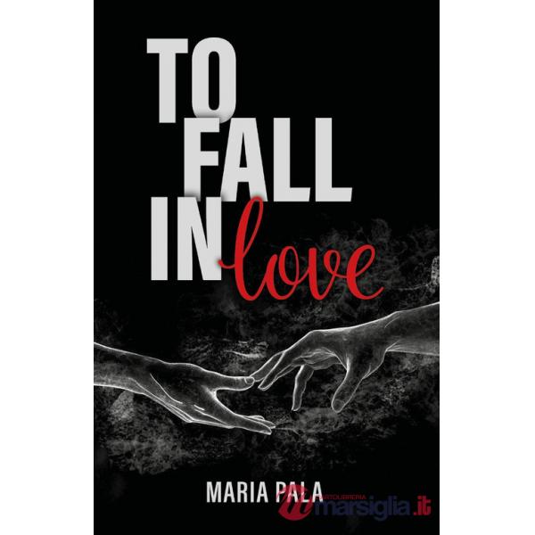 To fall in love
