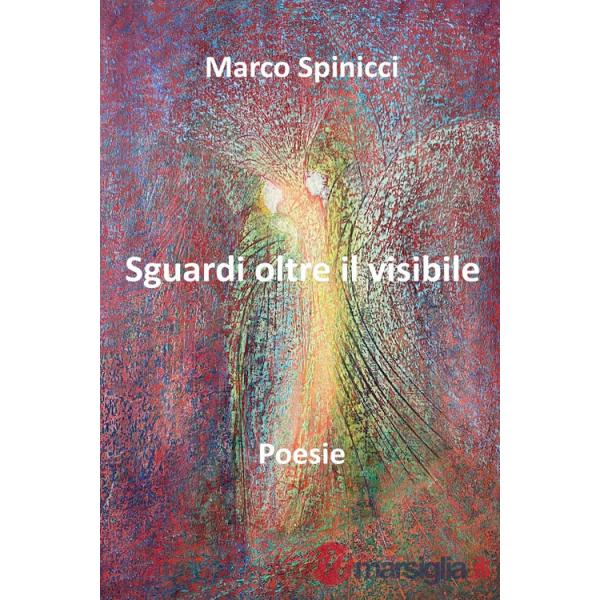 Sguardi oltre il visibile